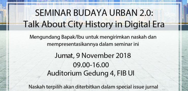 Seminar Budaya Urban 2.0 & Historical Trip:  Talk About City History in Digital Era